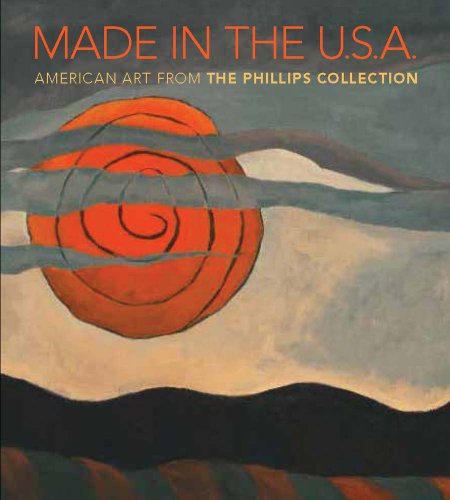 Made in the U.S.A.: American Art from The Phillips Collection