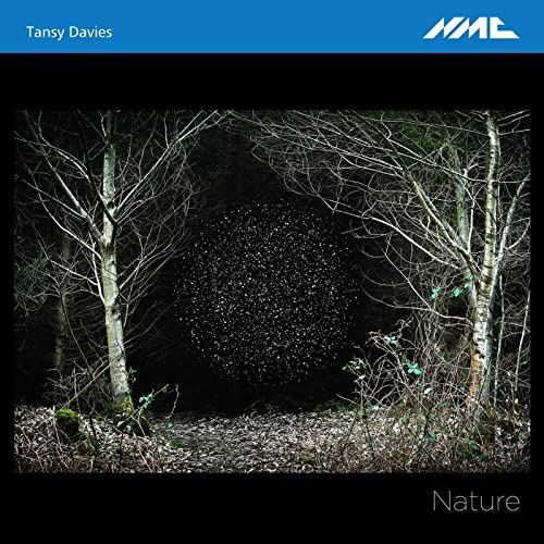 CD cover for Tansy Davies’ “Nature” featuring a dark forest scene.