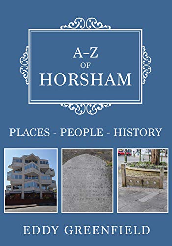 A-Z Of Horsham