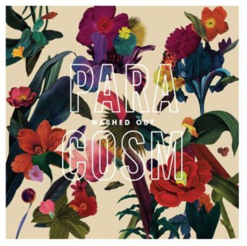CD cover with colorful floral arrangement and the text "Paracosm" and "Washed Out".