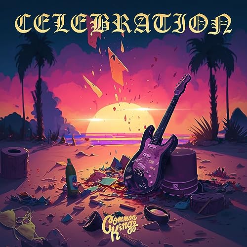Album cover for Common Kings’ “Celebration” featuring a guitar and tropical scene.