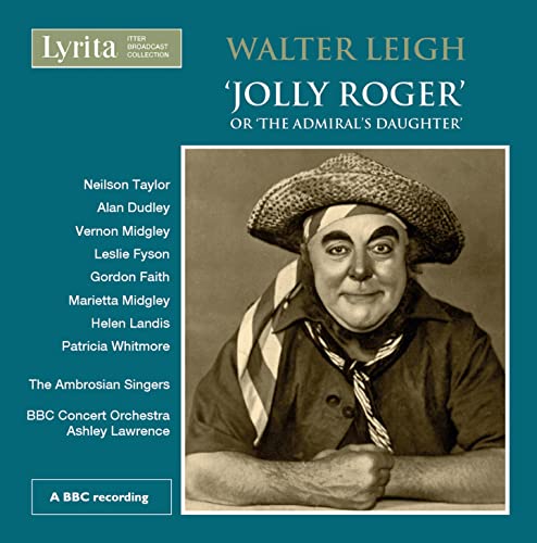 CD cover for Walter Leigh’s “Jolly Roger” featuring a smiling man in costume.