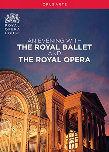 DVD cover for "An Evening With The Royal Ballet and Opera" featuring building.