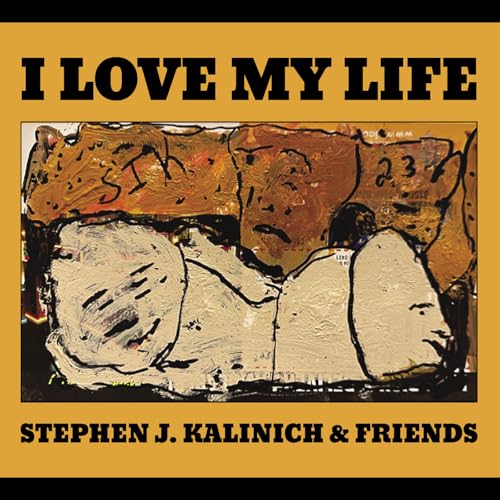 CD cover: abstract painting of a reclining figure, text reads "I Love My Life".