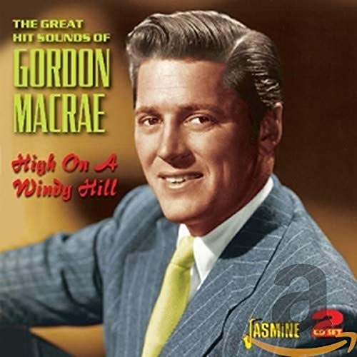 CD cover featuring portrait of singer Gordon Macrae in a suit.