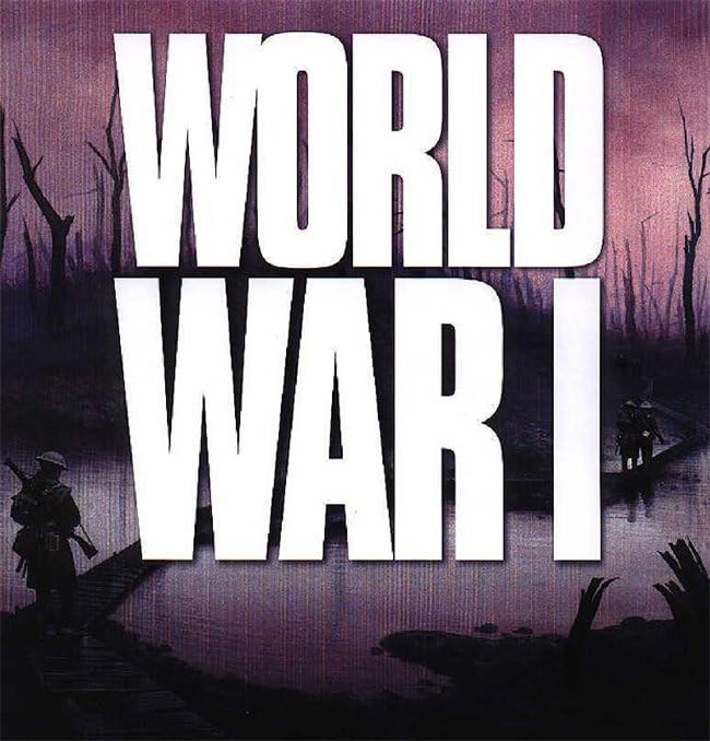 World War I : Wars That Changed the World