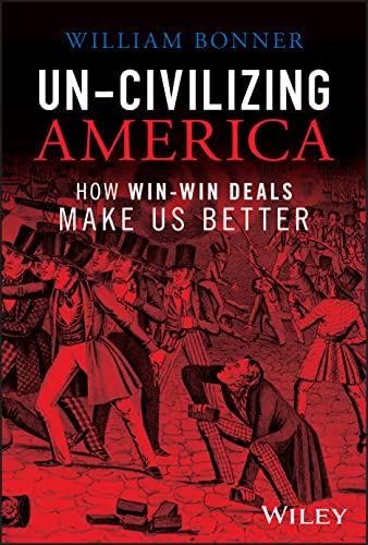 Un-Civilizing America - How Win-Lose Deals Set Us Back