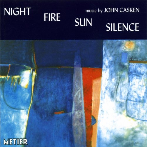 CD cover for “NIGHT FIRESUNSILENCE” by John Casken, abstract painting.