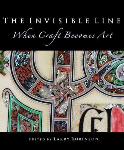 The Invisible Line : When Craft Becomes Art