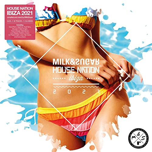 CD cover for “Milk & Sugar House Nation Ibiza 2021” featuring a woman in swimwear.