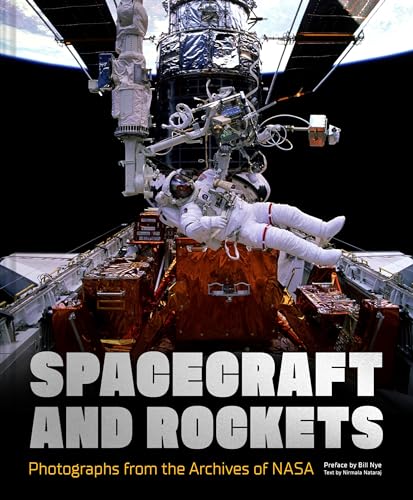 Spacecraft and Rockets : Photographs from the Archives of NASA