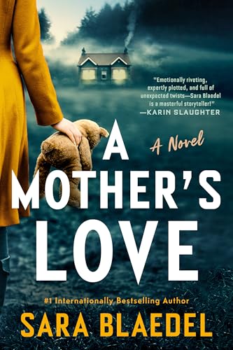 A Mother's Love : A Novel