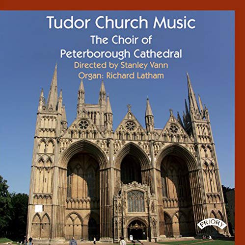 CD cover: Peterborough Cathedral facade with text "Tudor Church Music.