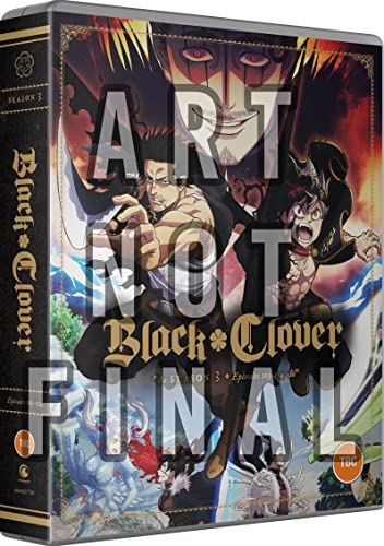 Black Clover Season 3 DVD case featuring anime characters with Art Not Final text overlay.