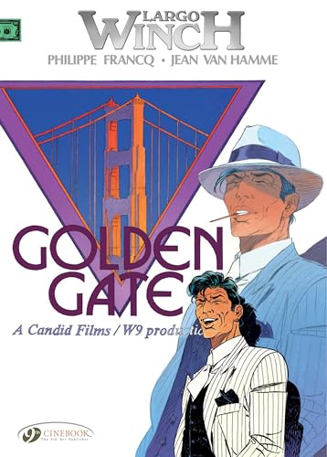 Largo Winch: v. 7: Golden Gate