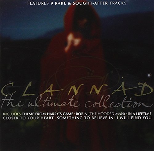 CD cover for “Clannad - The Ultimate Collection” featuring a hooded figure.
