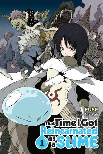 That Time I Got Reincarnated as a Slime Vol. 1 (That Time I Got Reincarnated as a Slime (Light Novel))