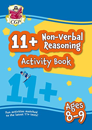 New 11+ Activity Book: Non-Verbal Reasoning - Ages 8-9: unbeatable eleven plus preparation from the exam experts (CGP 11+ Fun Activity Books)