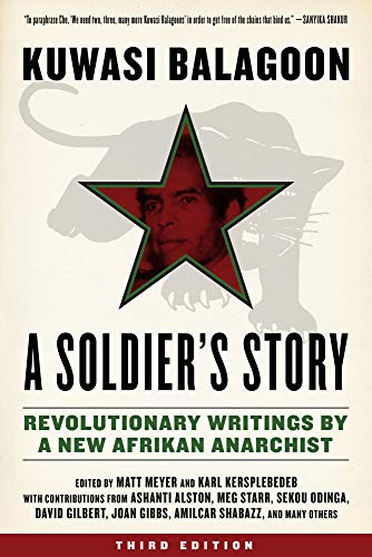 Soldier's Story, A ; Revolutionary Writings by a New Afrikan Anarchist (Kersplebedeb)