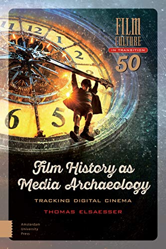 Book cover: boy with sword on clock face, title "Film History as Media Archaeology".