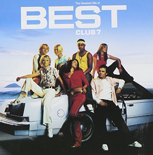 S Club 7 “Best” CD cover with group photo and a white car.