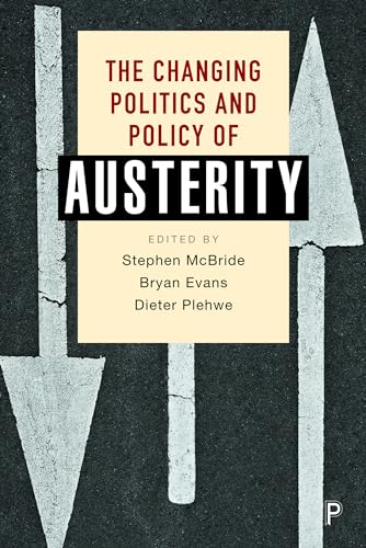 The Changing Politics and Policy of Austerity