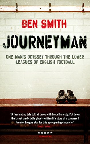 Journeyman: One man's odyssey through the lower leagues of English football