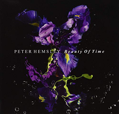 Album cover for Peter Hemsley’s “Beauty Of Time” featuring purple irises.