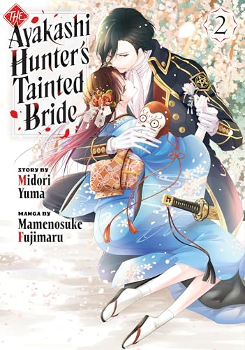 The Ayakashi Hunter's Tainted Bride 2 : 2