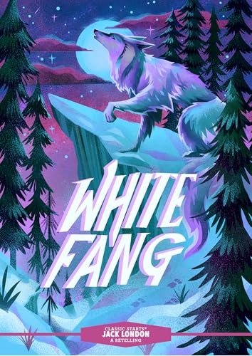 Classic Starts®: White Fang