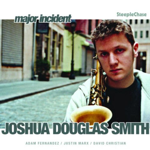Joshua Douglas Smith holding a saxophone, album cover for "Major Incident.