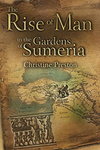 The Rise of Man in the Gardens of Sumeria : A Biography of L A Waddell