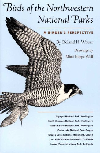Birds of the Northwestern National Parks: A Birders Perspective