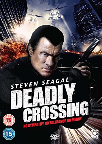 DVD cover for "Deadly Crossing" featuring Steven Seagal with a gun.