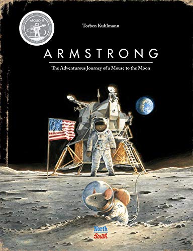 Armstrong Special Edition: The Adventurous Journey of a Mouse to the Moon (Mouse Adventures)