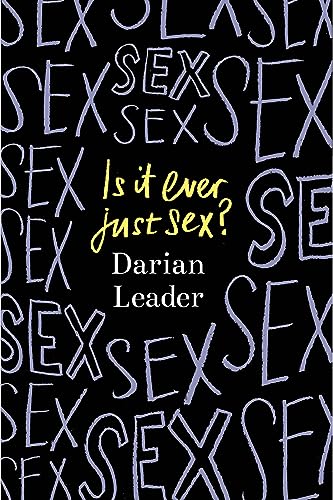 Is It Ever Just Sex?