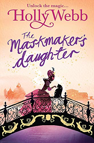 The Maskmaker's Daughter (A Magical Venice story): Book 3