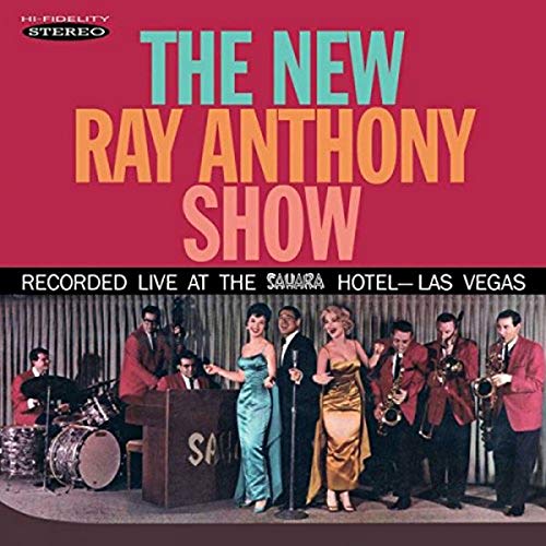CD cover for Ray Anthony’s “The New Ray Anthony Show” live album.