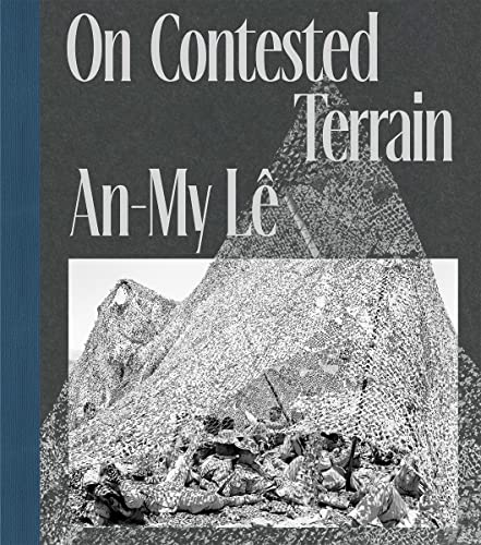 AnMy Lê: On Contested Terrain