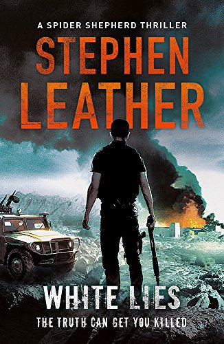 White Lies: The 11th Spider Shepherd Thriller (The Spider Shepherd Thrillers)
