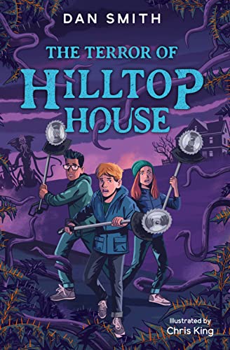 The Terror of Hilltop House (The Crooked Oak Mysteries)