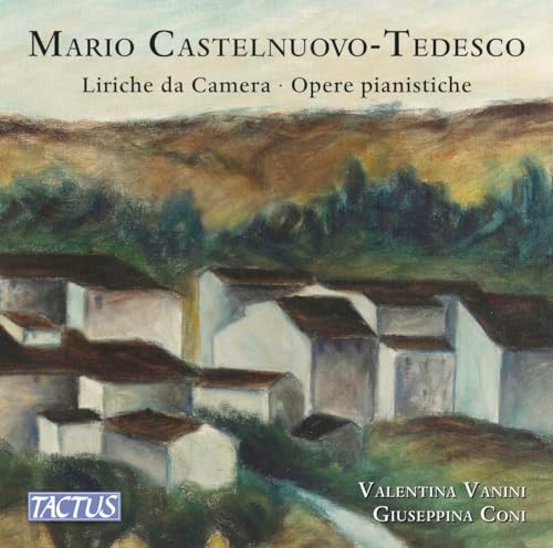 CD cover: painted village scene with text “Mario Castelnuovo-Tedesco”.