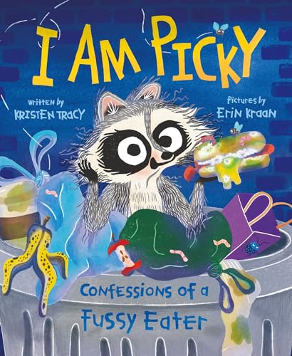 I Am Picky : Confessions of a Fussy Eater