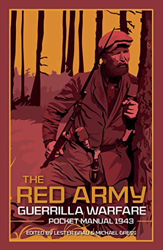 The Red Army Guerrilla Warfare Pocket Manual 1942 (The Pocket Manual Series)
