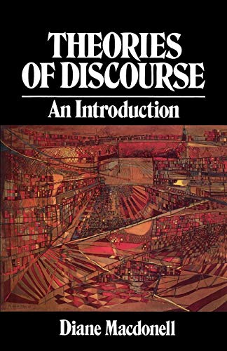 Theories of Discourse: An Introduction