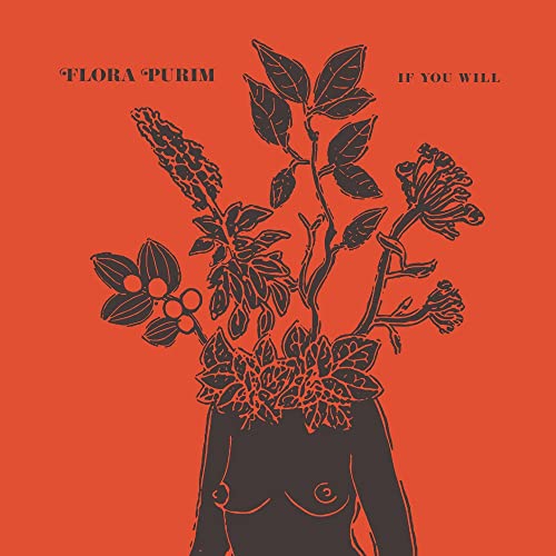 Album cover: Flora Purim’s “If You Will” with botanical and torso imagery.