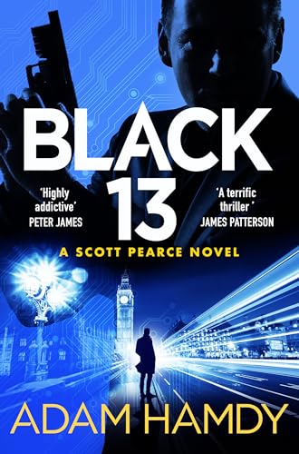 Black 13 : The Most Explosive Thriller You'll Read All Year, from the Sunday Times Bestseller