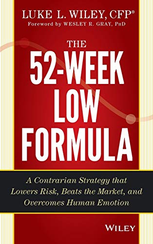 The 52-Week Low Formula: A Contrarian Strategy that Lowers Risk