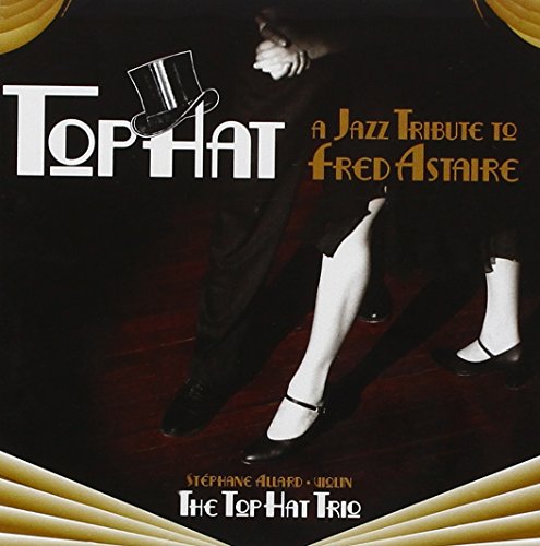 CD cover for "Top Hat Trio," featuring dancers and a top hat.