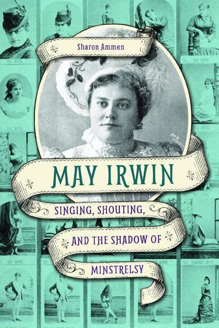 May Irwin: Singing